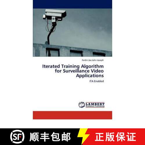 预订 Iterated Training Algorithm for Surveillance Video Applications [9783847313922]