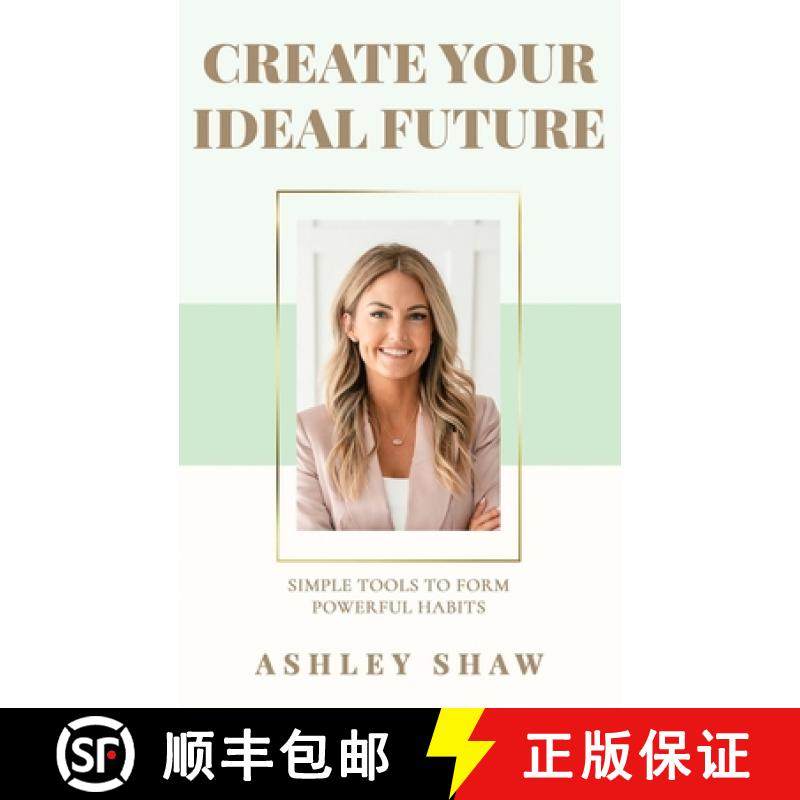 【3-4周达】Create Your Ideal Future: Simple Tools to Form Powerful Habits [9781957255422]