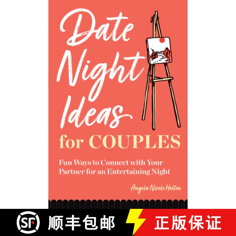 【3-4周达】The Date Night Idea Book for Couples: Fun Ways to Connect with Your Partner for an Enterta... [9798886508277]