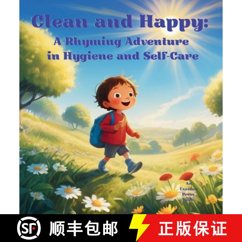 【3-4周达】Clean and Happy: A Rhyming Adventure in Hygiene and Self-Care [9798869248107]