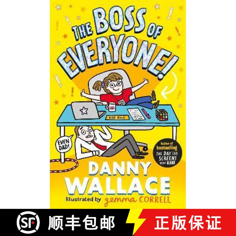【3-4周达】The Boss of Everyone : The brand-new comedy adventure from the author of The Day the Scree... [9781398517387]