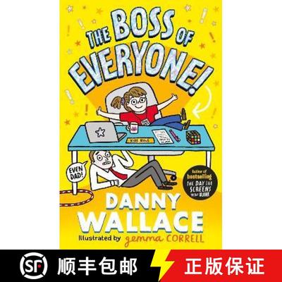 【3-4周达】The Boss of Everyone : The brand-new comedy adventure from the author of The Day the Scree... [9781398517387]