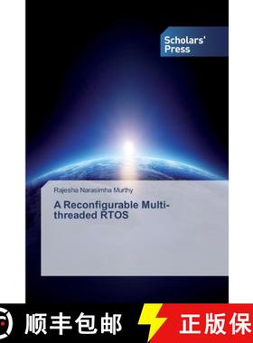 预订 A Reconfigurable Multi-threaded RTOS [9786138825586]