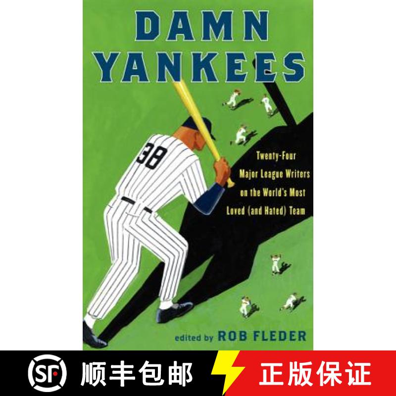 【3-4周达】Damn Yankees: Twenty-Four Major League Writers on the World's Most Loved (and Hated) Team [9780062059628]