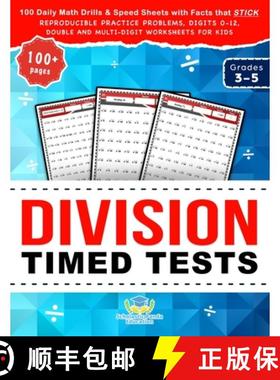 【3-4周达】Division Timed Tests: 100 Daily Math Drills & Speed Sheets with Facts that Stick, Reproduc... [9781953149374]