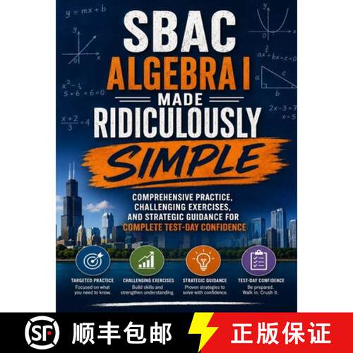 【3-4周达】SBAC Algebra I Made Ridiculously Simple: Comprehensive Practice, Challenging Exercises, an... [9798903505210]