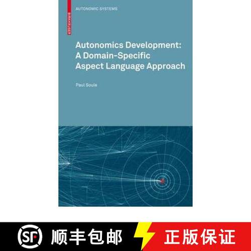 【3-4周达】Autonomics Development: A Domain-Specific Aspect Language Approach [9783034605397]