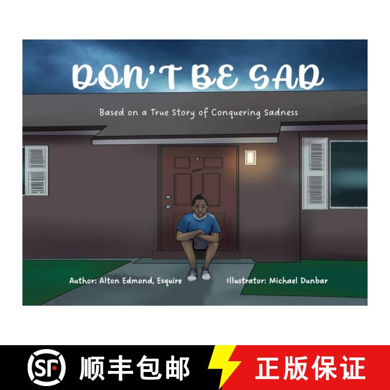 【2-3周达】Don't Be Sad: Based on a True Story of Conquering Sadness [9781953241412]