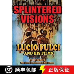 Fulci 9781936168613 4周达 Films His and Lucio Visions Splintered
