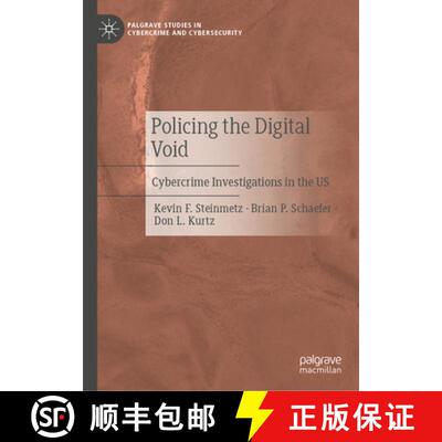 【3-4周达】精装 Policing the Digital Void: Cybercrime Investigations in the US [9783031980398]