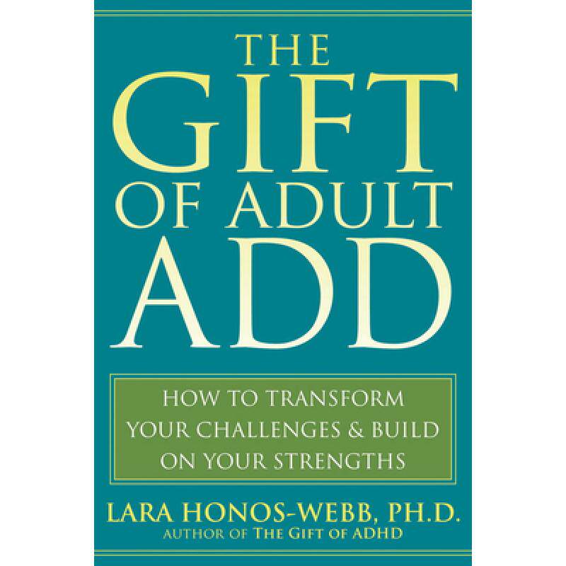预订 the gift of adult add: how to transf. [9781572245655]