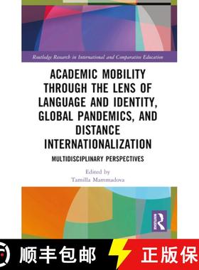 【3-4周达】Academic Mobility through the Lens of Language and Identity, Global Pandemics, and Distanc... [9781032433578]