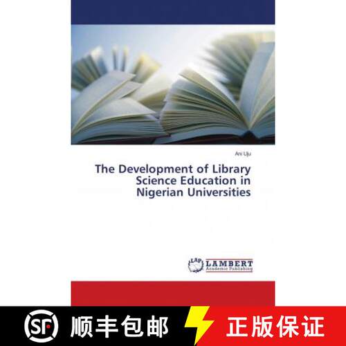 预订 The Development of Library Science Education in Nigerian Universities [9783659275548]