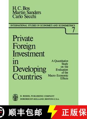 【3-4周达】Private Foreign Investment in Developing Countries : A Quantitative Study on the Evaluatio... [9789027704399]