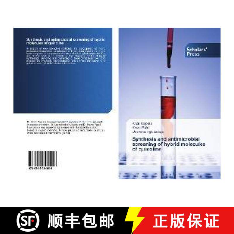 预订 Synthesis and antimicrobial screening of hybrid molecules of quinoline [9786202304009]