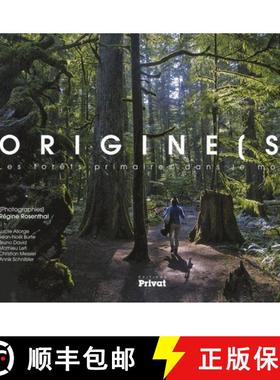 预订 Origine(s): Les Forêts Primaires Dans le Monde [9782708959118]