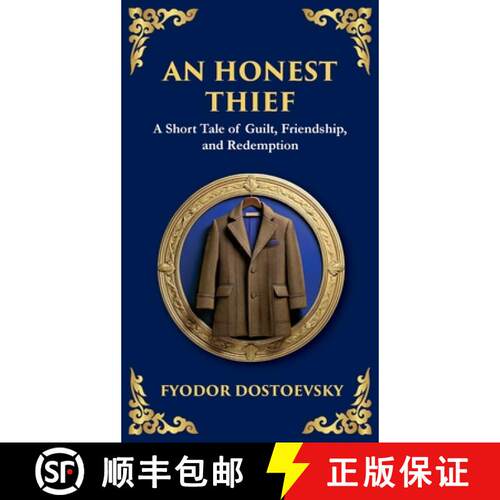 【3-4周达】精装 An Honest Thief: A Tale of Guilt, Redemption, and the Complexity of Human Nature (Del... [9781804215111]