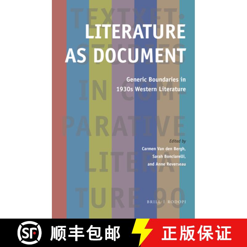 预订 Literature as Document: Generic Boundaries in 1930s Western Literature [9789004384248]