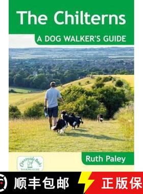 【3-4周达】Chilterns: A Dog Walker's Guide [9781846743313]