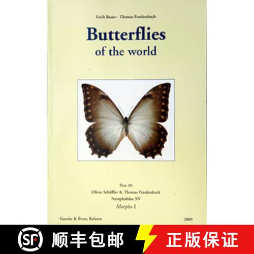 预订 Butterflies of the World, Part 30: Nymphalidae XV. Morpho I. (Morpho niepelti and M. theseus) [9783937783444]