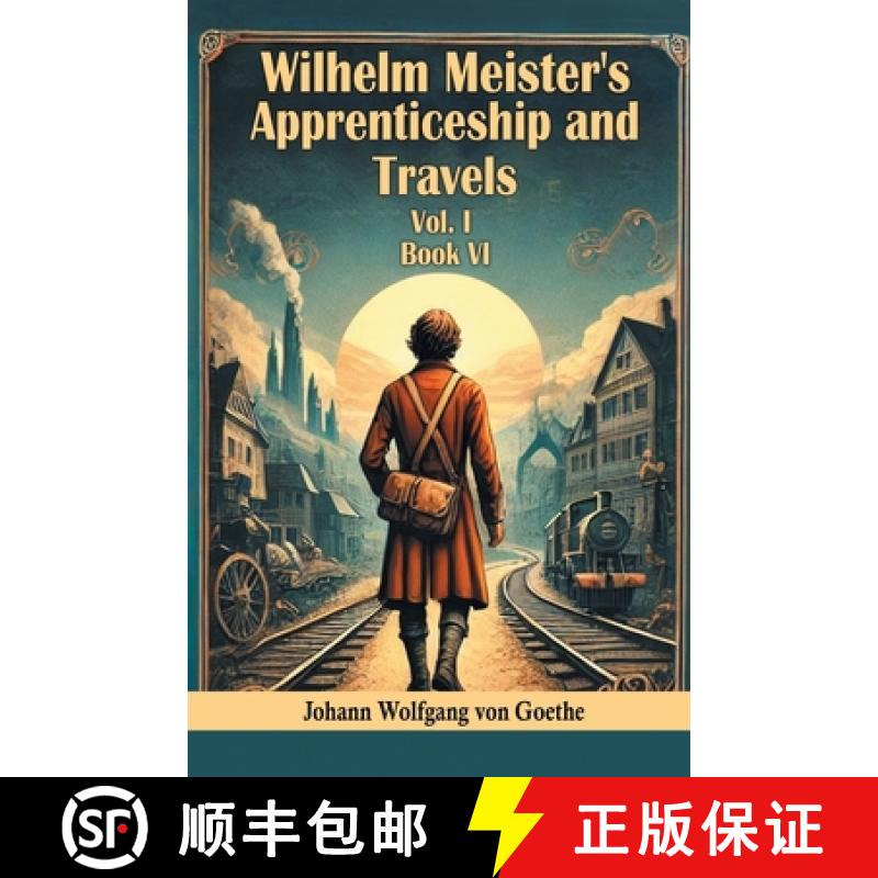 【2-3周达】Wilhelm Meister's Apprenticeship and Travels BOOK VI (Edition2024) [9789369074372]