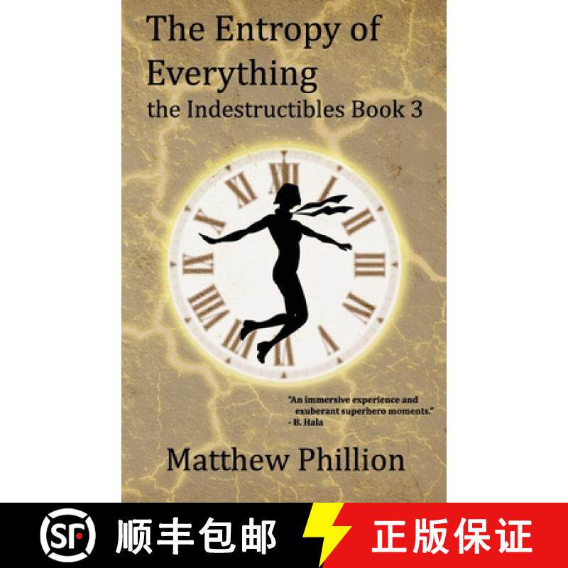 【3-4周达】The Entropy of Everything: The Indestructibles Book 3 [9780997916577]