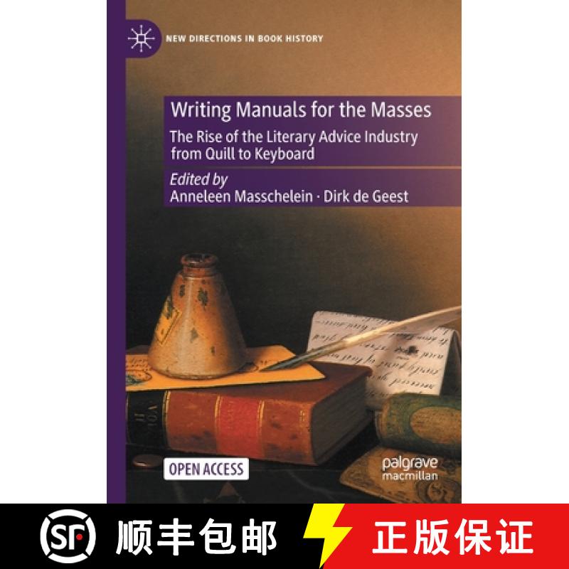【3-4周达】Writing Manuals for the Masses : The Rise of the Literary Advice Industry from Quill to Ke... [9783030536169]
