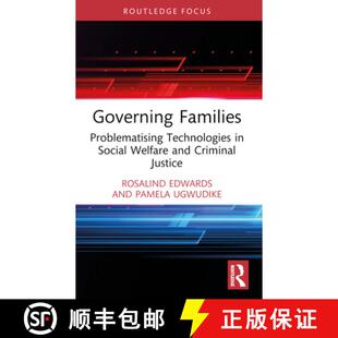 【3-4周达】Governing Families: Problematising Technologies in Social Welfare and Criminal Justice [9780367530754]