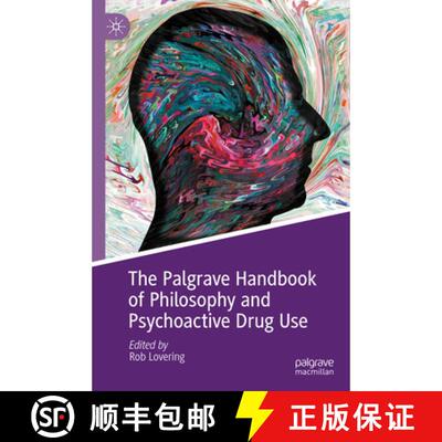 【3-4周达】The Palgrave Handbook of Philosophy and Psychoactive Drug Use [9783031657924]