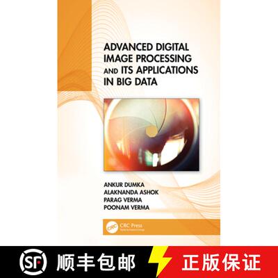 【3-4周达】精装 Advanced Digital Image Processing and Its Applications in Data Science [9780367367688]