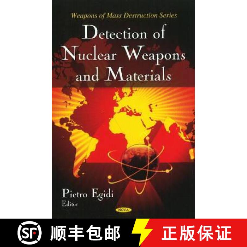 【3-4周达】Detection of Nuclear Weapons and Materials. Editor, Pietro Egidi [9781607415121]