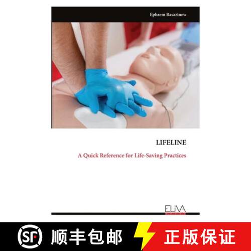 【3-4周达】Lifeline: A Quick Reference for Life-Saving Practices [9789999346320]