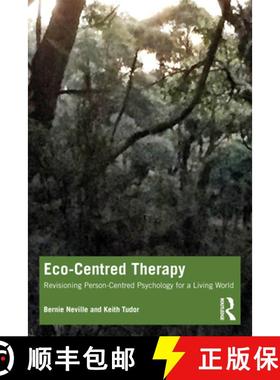 【3-4周达】Eco-Centred Therapy: Revisioning Person-Centred Psychology for a Living World [9781032502823]