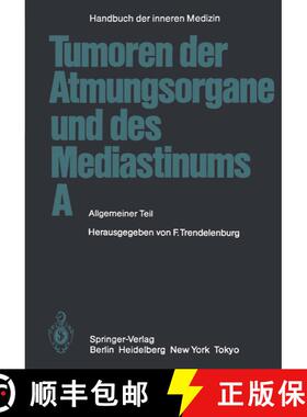 【3-4周达】Tumoren der Atmungsorgane und des Mediastinums A: Allgemeiner Teil (5. Auflage 1985) (5. A... [9783642701481]