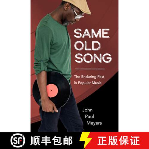 【3-4周达】Same Old Song – The Enduring Past in Popular Music [9781496850874]