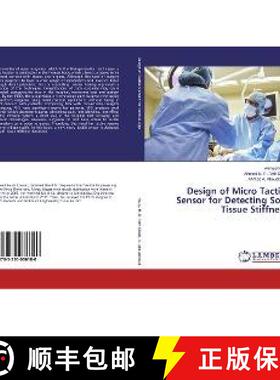 预订 Design of Micro Tactile Sensor for Detecting Soft Tissue Stiffness [9783330086180]