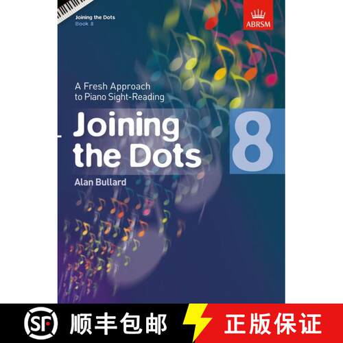 【3-4周达】Joining the Dots, Book 8 (Piano): A Fresh Approach to Piano Sight-Reading [9781848495760]