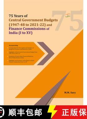 【3-4周达】75 Years of Central Government Budgets (1947-48 to 2021-22) and Finance Commissions of Ind... [9788177085303]