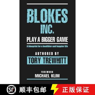 and Bigger Play Blokes happier healthier Game life. blueprint Inc. for 4周达 9781763698567