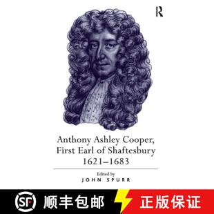 【3-4周达】Anthony Ashley Cooper, First Earl of Shaftesbury 1621�1683 [9781032922669]