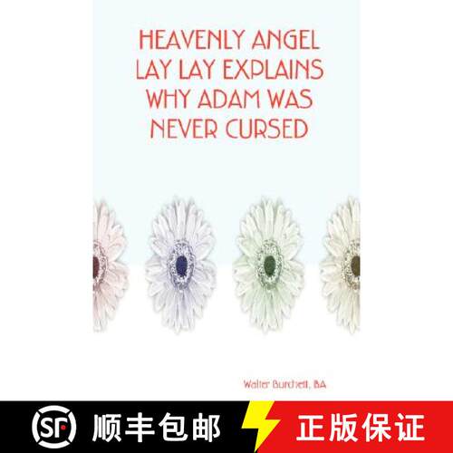 【3-4周达】Heavenly Angel Lay Lay Explains Why Adam Was Never Cursed [9781847281760]