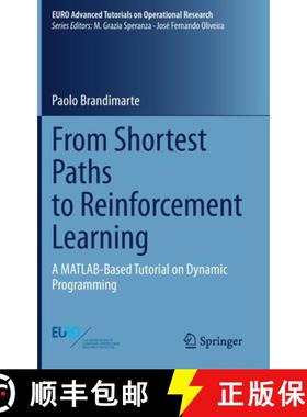 【3-4周达】From Shortest Paths to Reinforcement Learning : A MATLAB-Based Tutorial on Dynamic Program... [9783030618667]