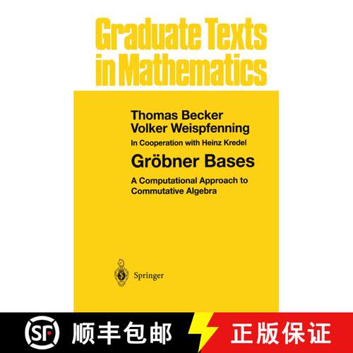 【3-4周达】Gröbner Bases : A Computational Approach to Commutative Algebra [9781461269441]