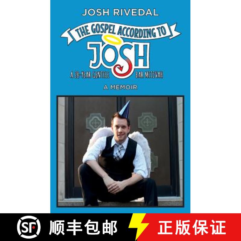 【3-4周达】The Gospel According to Josh: A 28-Year Gentile Bar Mitzvah [9780986033872]
