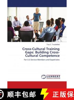 预订 Cross-Cultural Training Gaps: Building Cross-Cultural Competence [9783659770586]