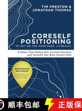 预订 Coreself Positioning to Get on the Same Page, Literally: 8 Steps That Refine Our Current Positio... [9798891382862]