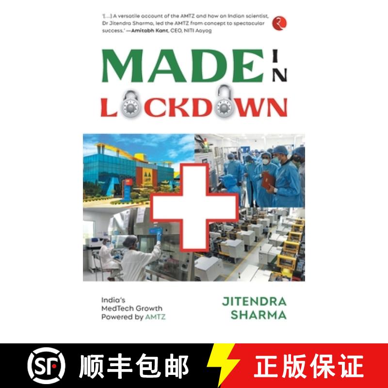 【3-4周达】Made In Lockdown: India’s Medtech Growth Powered [9789355203069]