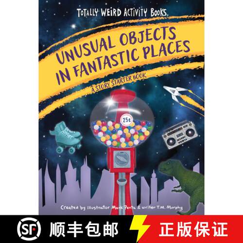 【3-4周达】精装 Unusual Objects in Fantastic Places : A Story Starters Book [9781513141787]