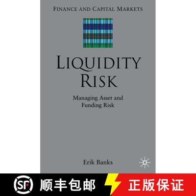 【3-4周达】精装 Liquidity Risk: Managing Asset and Funding Risks [9781403933997]