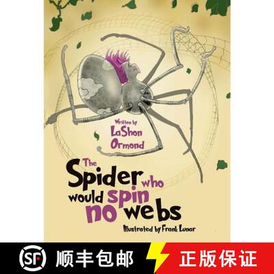 【3-4周达】The Spider Who Would Spin No Webs [9780692744604]